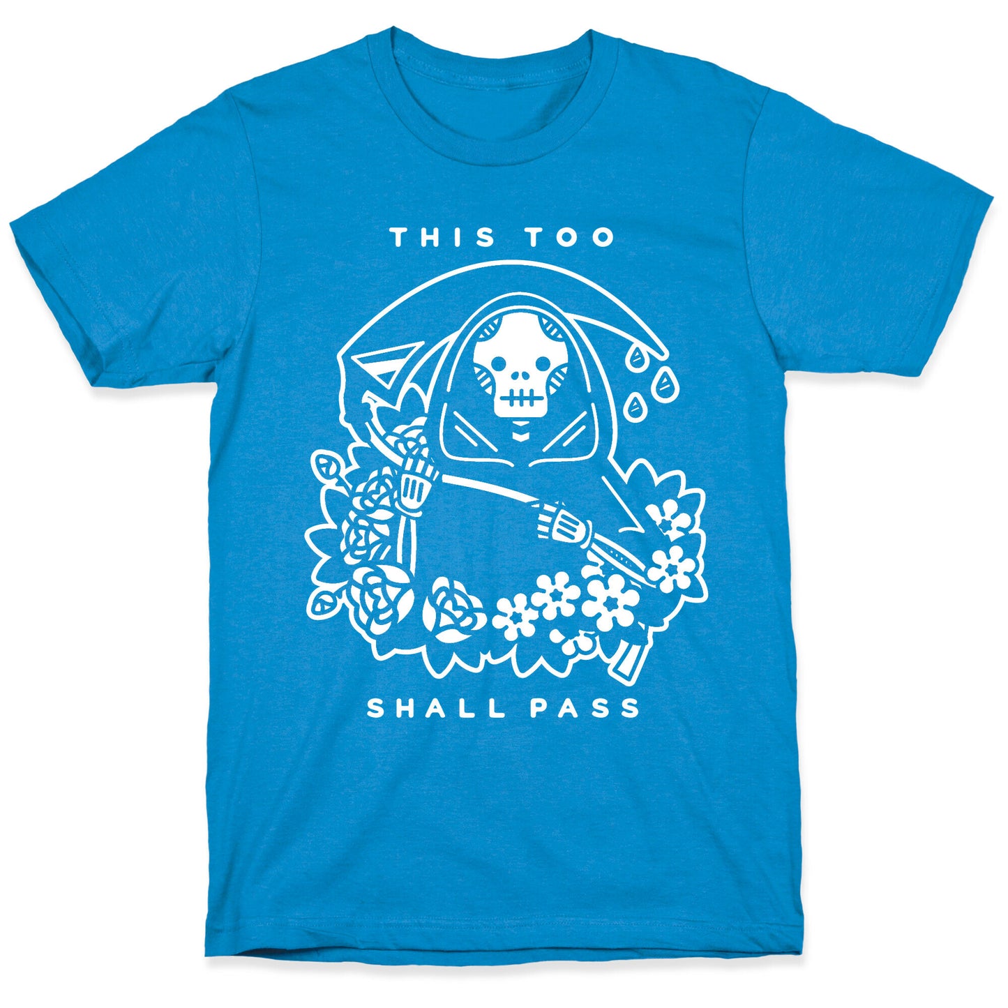 This Too Shall Pass T-Shirt