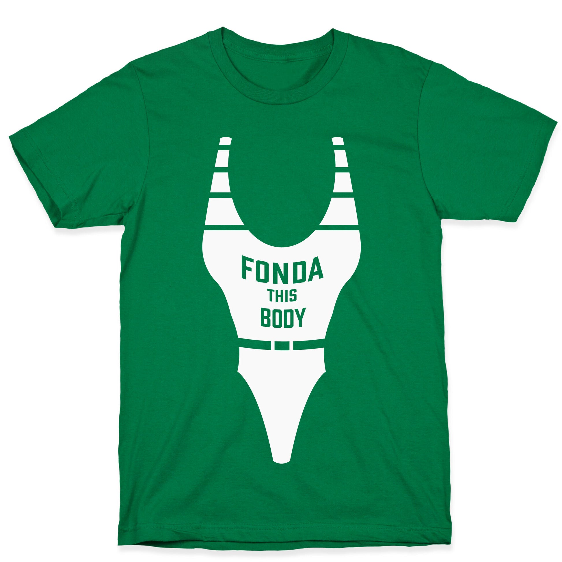Fonda This Body T-Shirt