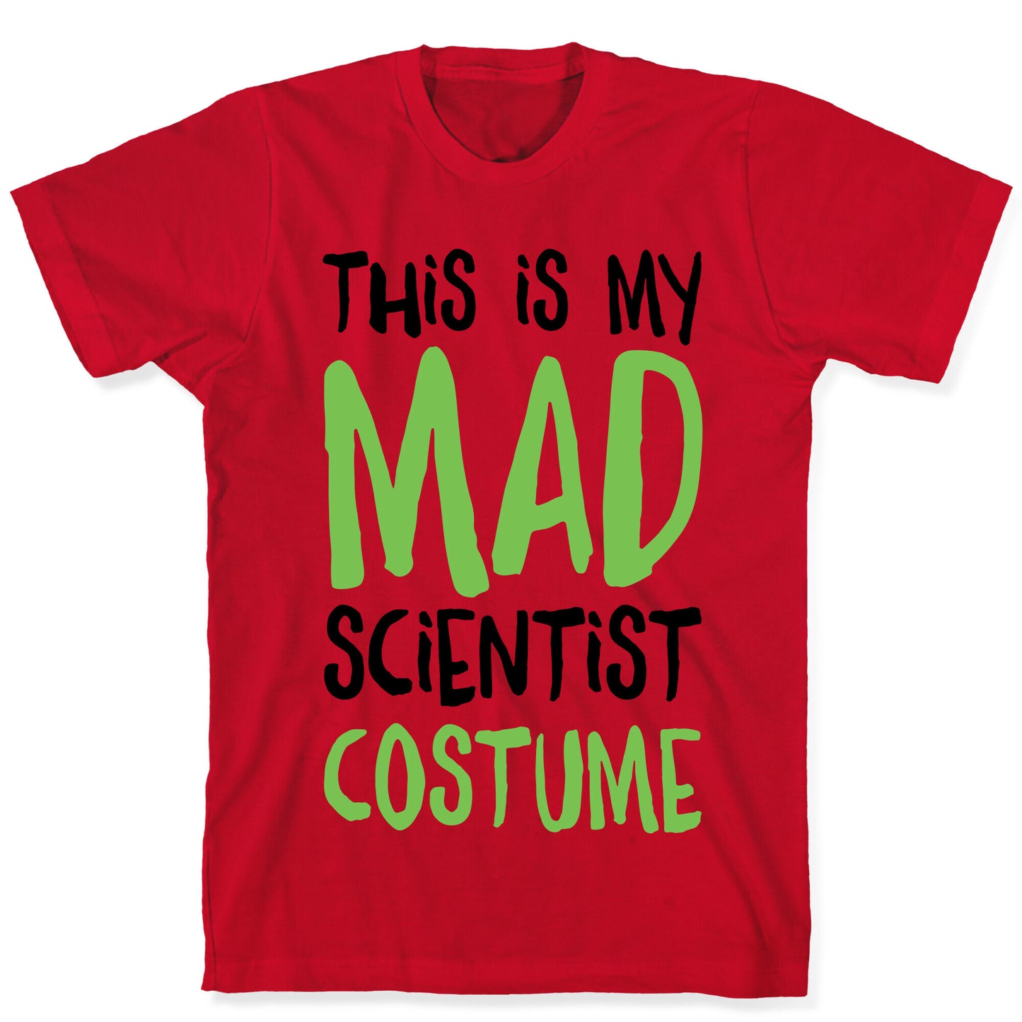 This Is My Mad Scientist Costume T-Shirt