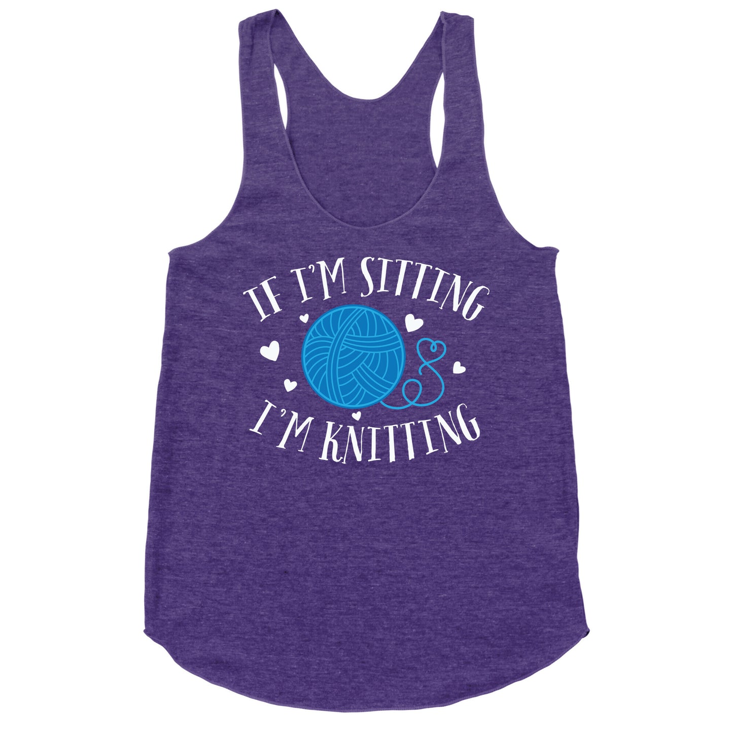 If I'm Sitting, I'm Knitting Racerback Tank
