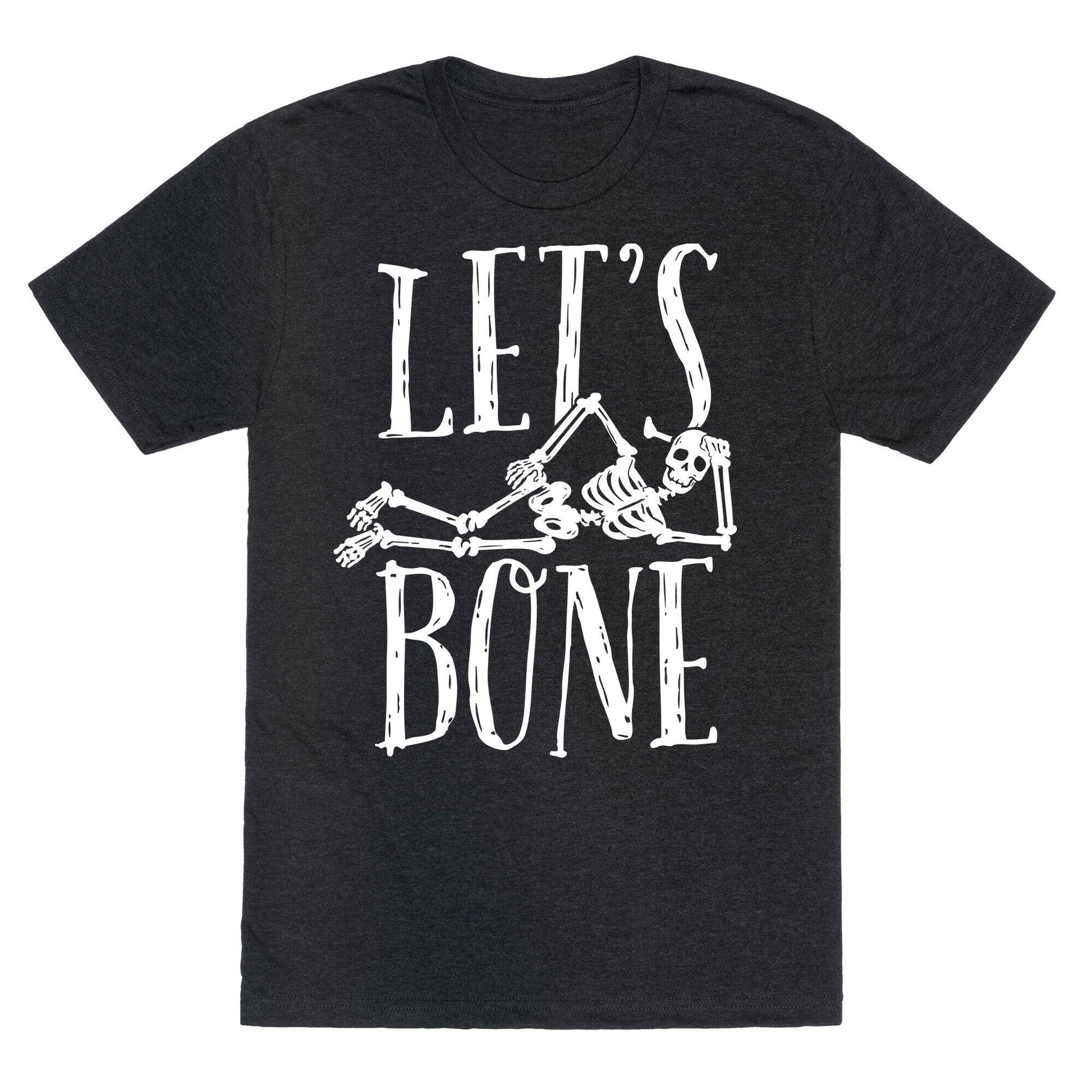Let's Bone Unisex Triblend Tee