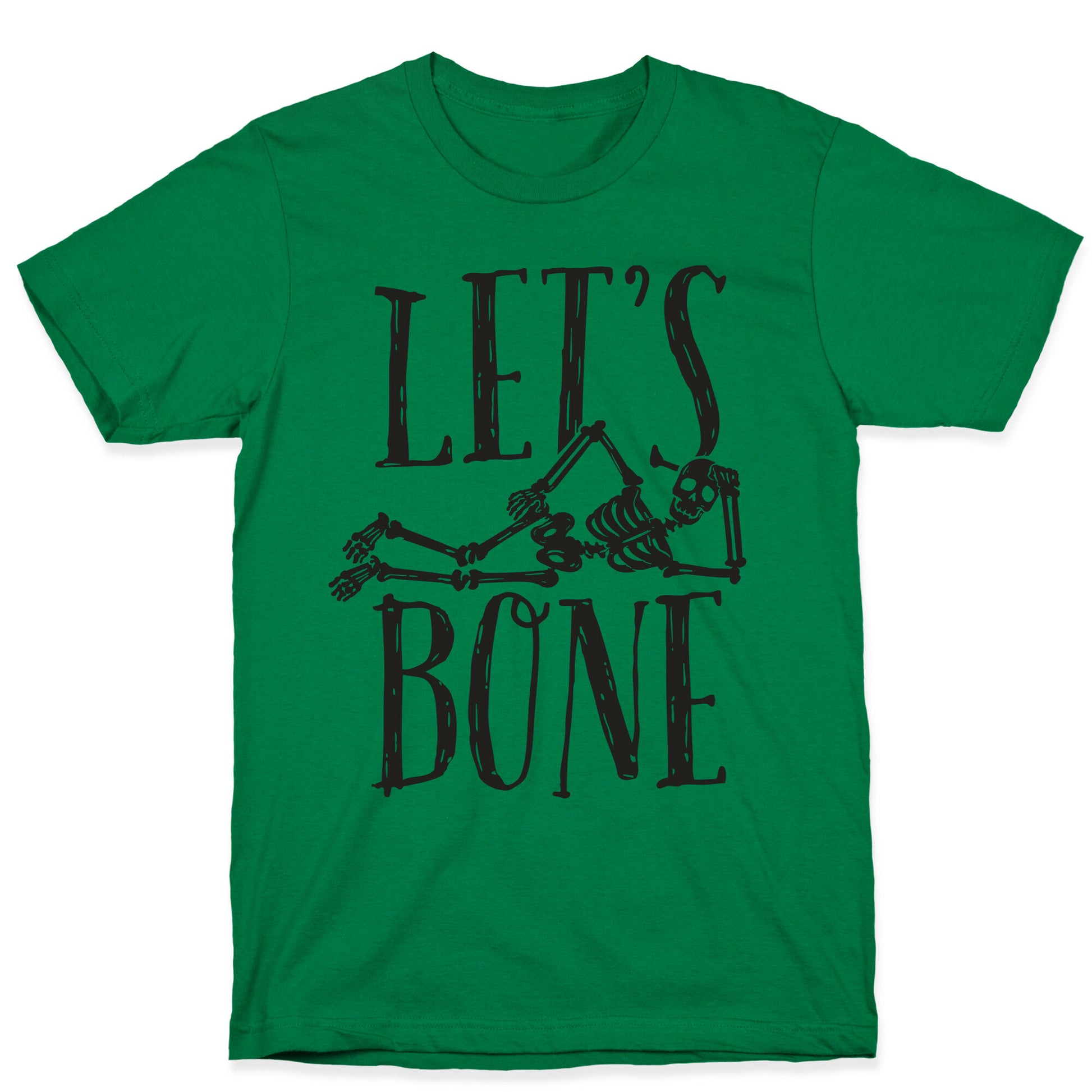 Let's Bone T-Shirt