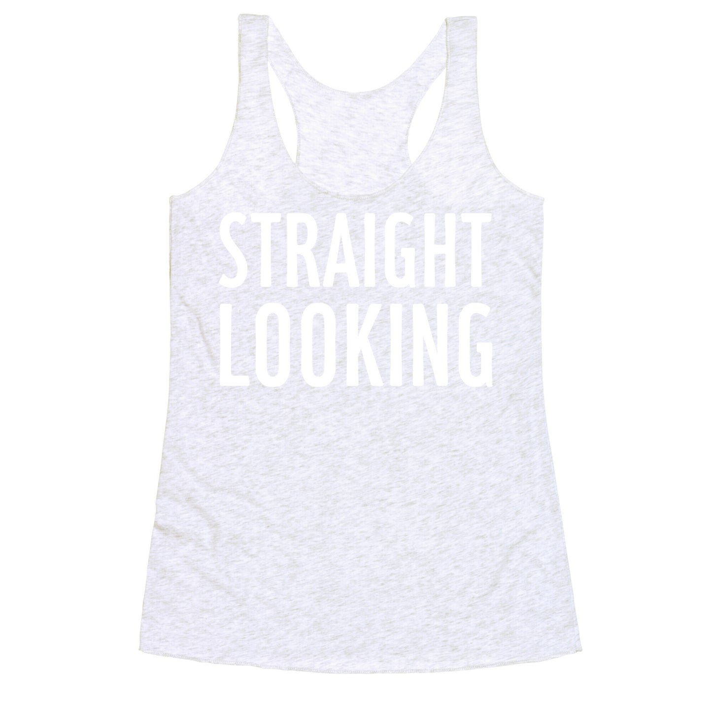 Straight Looking Racerback Tank