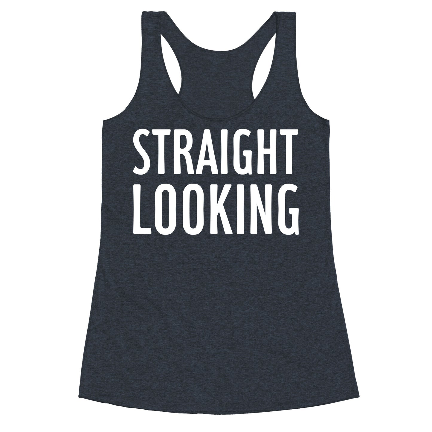 Straight Looking Racerback Tank
