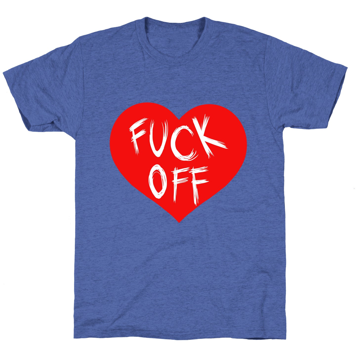 Fuck Off- Heart (Dark Tank) Unisex Triblend Tee