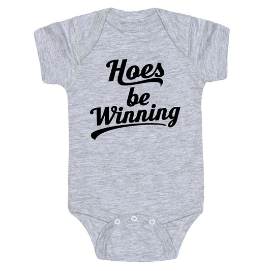 Hoes be Winning Baby One-Piece