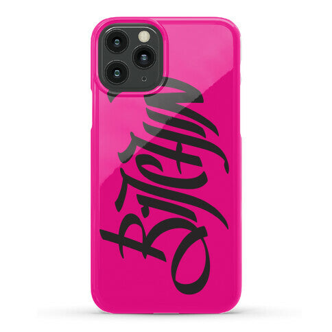 Bitchin Phone Case