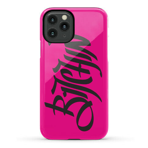 Bitchin Phone Case