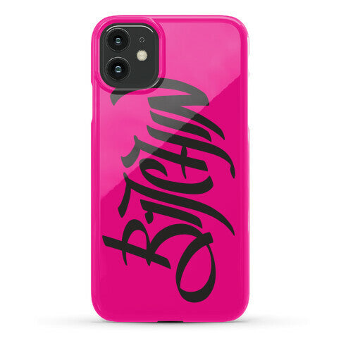 Bitchin Phone Case