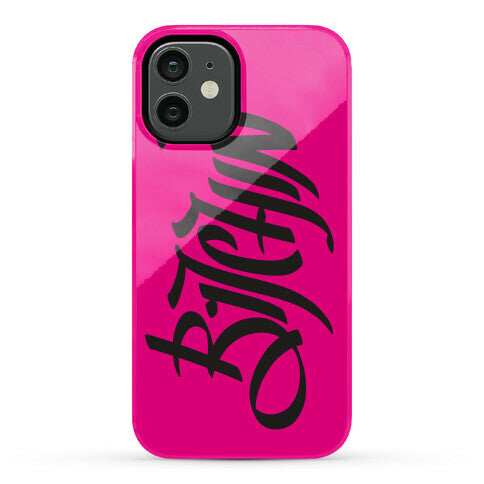 Bitchin Phone Case