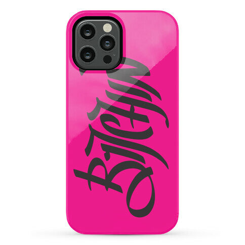 Bitchin Phone Case