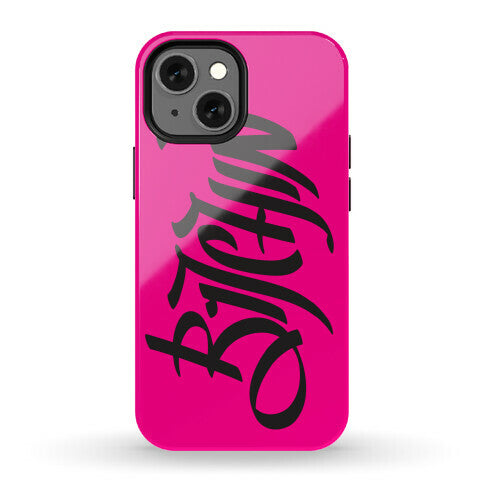 Bitchin Phone Case