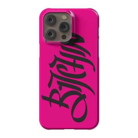 Bitchin Phone Case