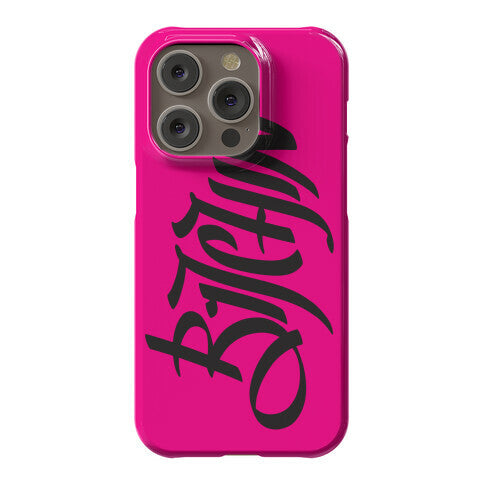 Bitchin Phone Case