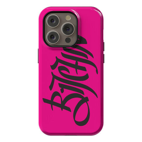 Bitchin Phone Case