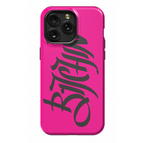Bitchin Phone Case