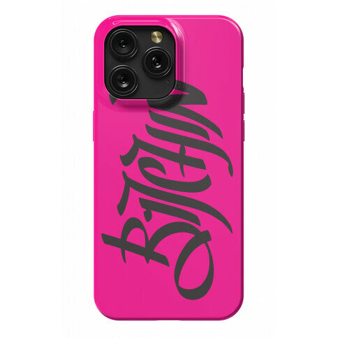 Bitchin Phone Case