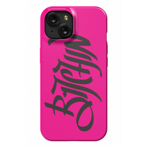 Bitchin Phone Case