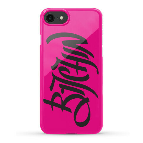 Bitchin Phone Case