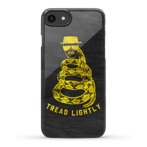 Breaking Bad Tread Lightly Phone Case