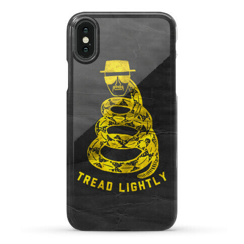 Breaking Bad Tread Lightly Phone Case