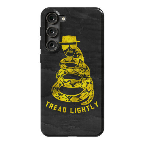 Breaking Bad Tread Lightly Phone Case