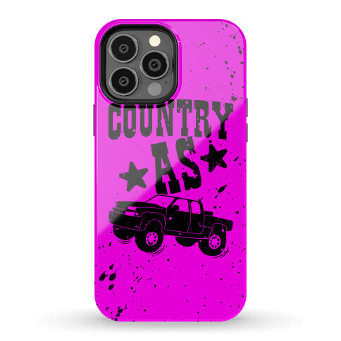 Country As Truck Phone Case