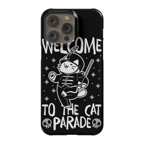 Welcome to the Cat Parade Phone Case