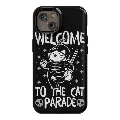 Welcome to the Cat Parade Phone Case