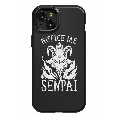 Notice Me Senpai! (Baphomet) Phone Case