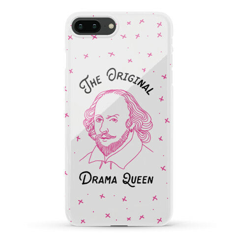 The Original Drama Queen Shakespeare Phone Case