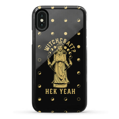 Witchcraft? Hek Yeah Phone Case