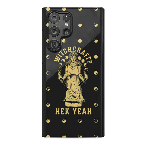 Witchcraft? Hek Yeah Phone Case