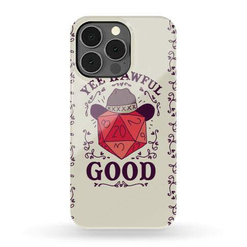 Yee Hawful Good Phone Case