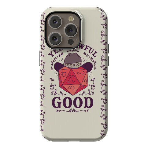 Yee Hawful Good Phone Case