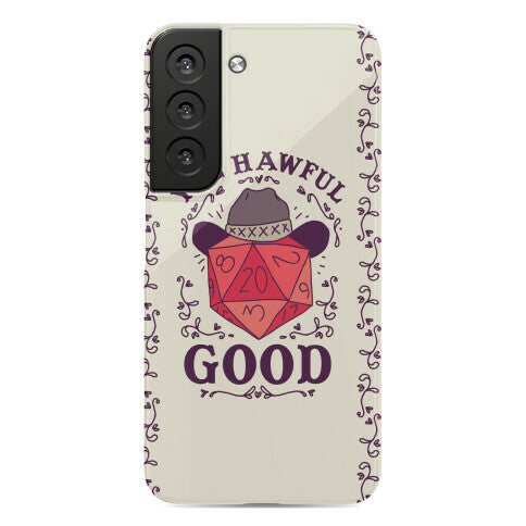 Yee Hawful Good Phone Case