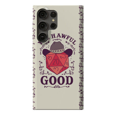Yee Hawful Good Phone Case
