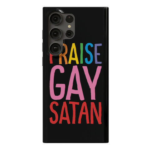 Praise Gay Satan Phone Case