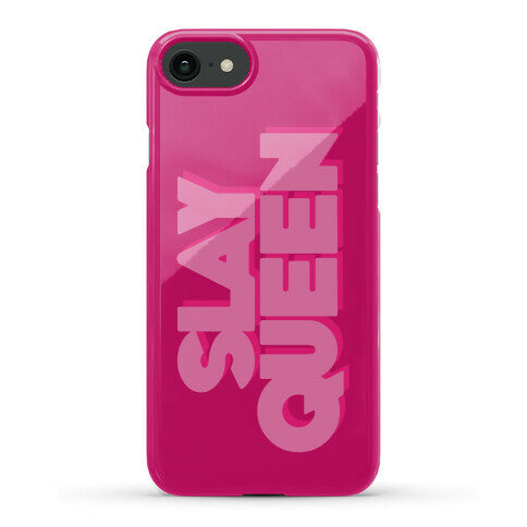 Slay Queen Phone Case