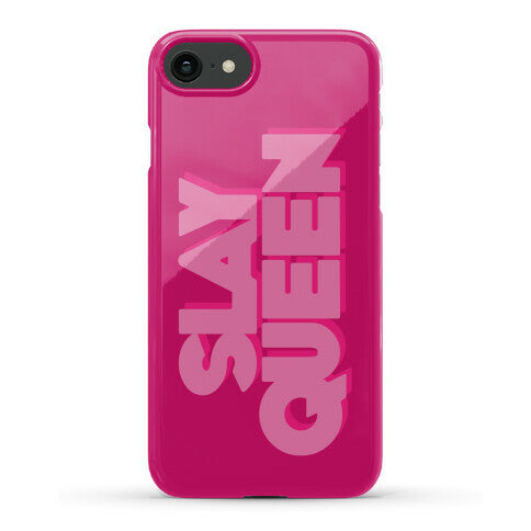 Slay Queen Phone Case