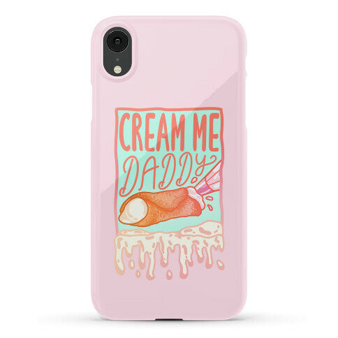 Cream Me Daddy Cannoli Phone Case