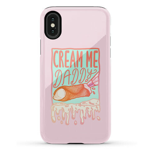 Cream Me Daddy Cannoli Phone Case