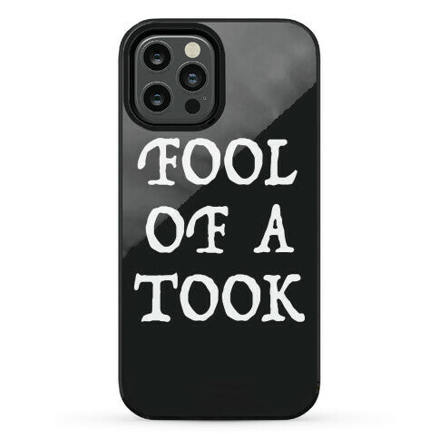 "Fool of a Took" Gandalf Quote Phone Case