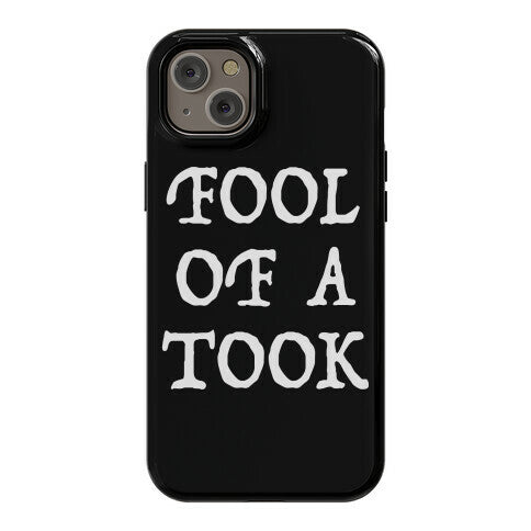 "Fool of a Took" Gandalf Quote Phone Case