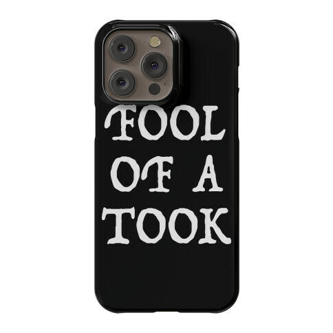 "Fool of a Took" Gandalf Quote Phone Case