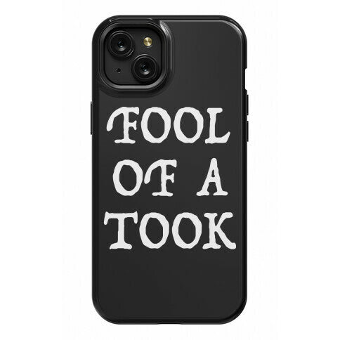 "Fool of a Took" Gandalf Quote Phone Case