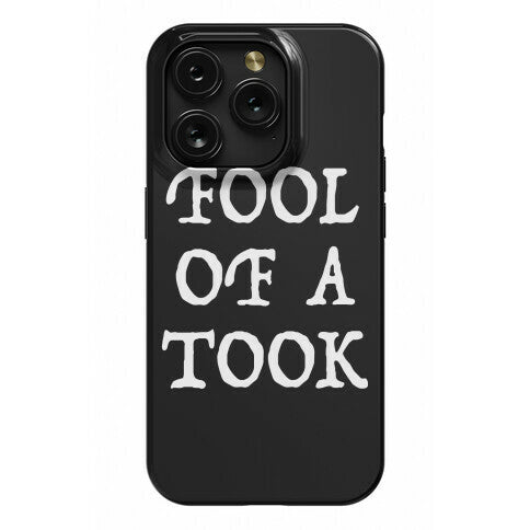 "Fool of a Took" Gandalf Quote Phone Case