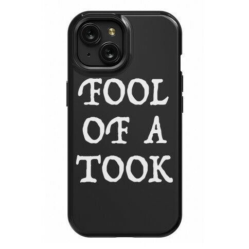 "Fool of a Took" Gandalf Quote Phone Case