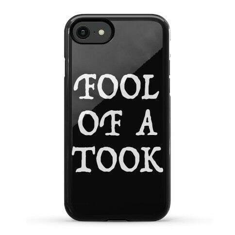 "Fool of a Took" Gandalf Quote Phone Case