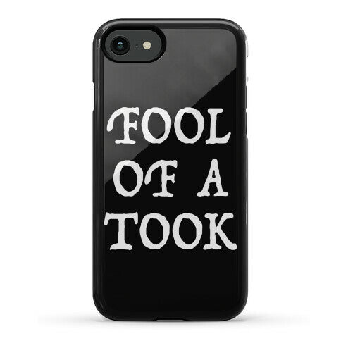 "Fool of a Took" Gandalf Quote Phone Case